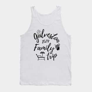 Galveston Family Trip 2024 Texas Vacation Fun Matching Group Design Tank Top